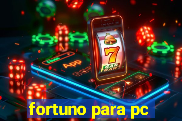 fortuno para pc